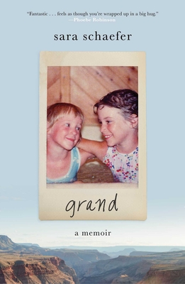 BOOK CLUB: Grand, A Memoir by Sara Schaefer