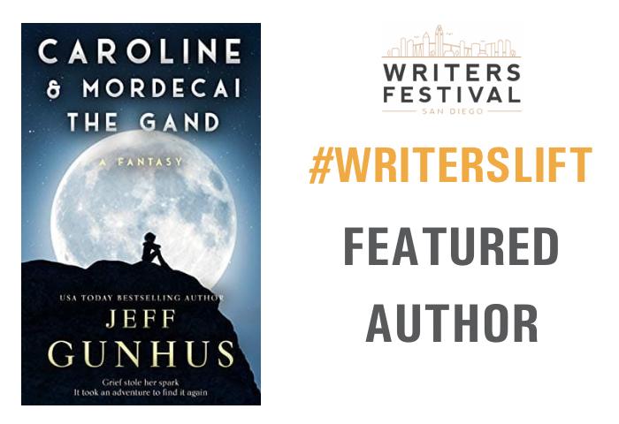 #WritersLift Feature: Caroline and Mordecai The Gand: A Fantasy Novella by Jeff Gunhus 