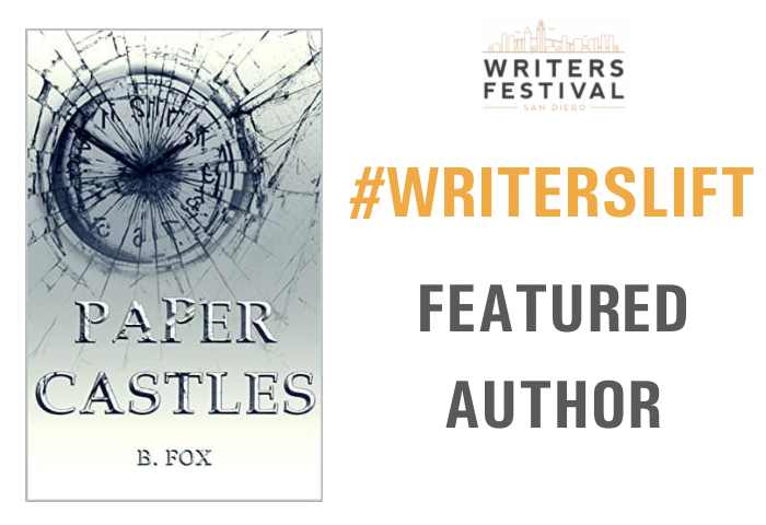 #WritersLift Feature: Paper Castles by B. Fox