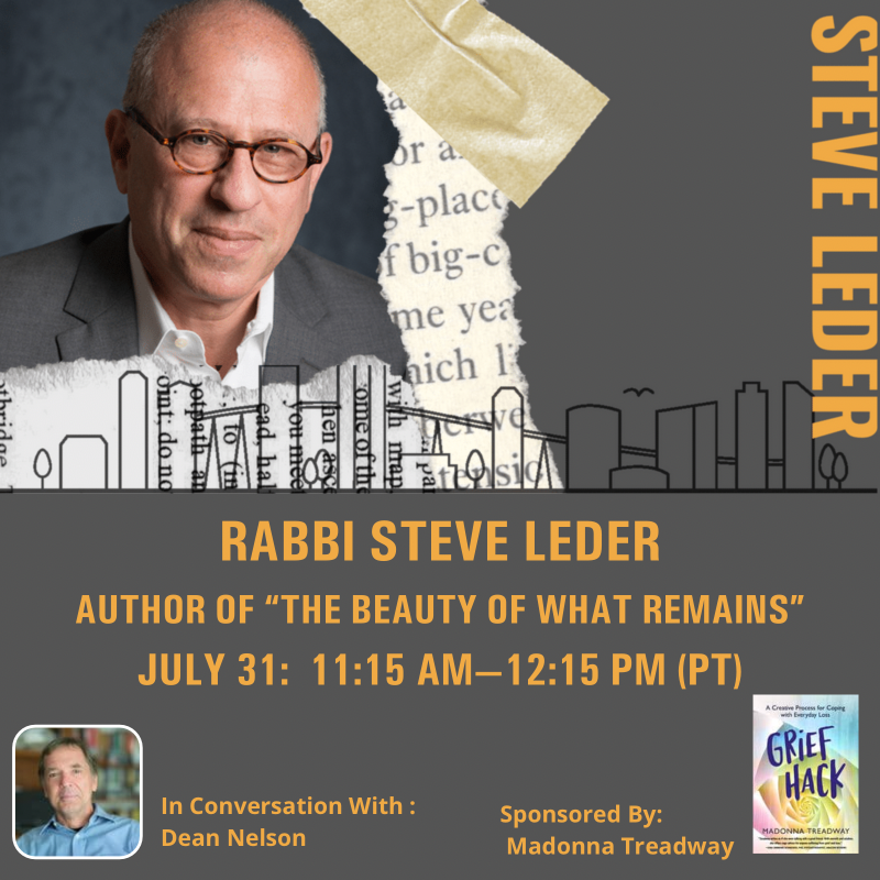 Interview with Rabbi Steve Leder, author of The Beauty of What Remains - San Diego Writers